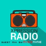 Xpression Radio Mix 015 (Guest Mix By Miss Nine)