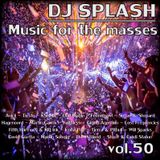 Dj Splash (Lynx Sharp) - Music for the masses 50