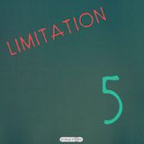 Limitation #005