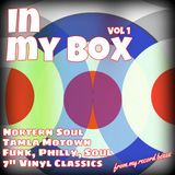 In My Box - Vol 1 (13 - Northern Soul, Funk Vinyl Classics From My Record Boxes)