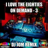 I Love the Eighties - On Demand 3