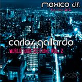 Carlos Gallardo - World Tour Sessions Vol. 2 (MEXICO D.F.)
