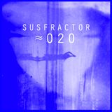 Mouvement Planant Cloudcast ≈ 020 – Susfractor