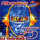 DJ Ov3rd0s3 - DeeJay Parade Vol. 5