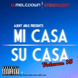 Mi Casa, Su Casa Podcast - Volume 15 - 05.30.12