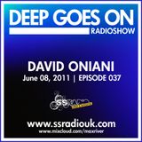 Deep Goes On 037 w/ David Oniani