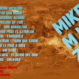 MIKE Session # 013 (By MIKE MrLocomix)