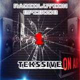 Tekssive - Radiolution Episode 1
