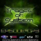 DJ Denori - Trance Of System Episode #073