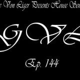 George Von Liger Presents House Sensations Ep. 144