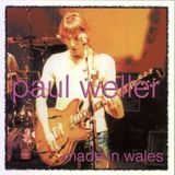 Paul Weller Made In Wales May 11th 1997