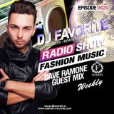 DJ Favorite - Fashion Music Radio Show 029 (Dave Ramone Guest Mix)