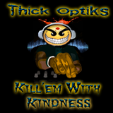 Kill'em Wit Kindness