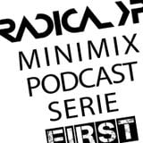 Radical XP - Minimix Podcast Serie - First
