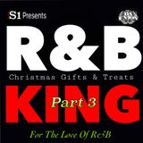 DJ S-1 GIFTS & TREATS, PT. 3 ft. DJ Korrek... For The Love Of R&B