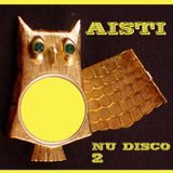 Aisti - Nu-Disco Mix 2