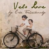 Velo Love by Eric Tchaikovsky