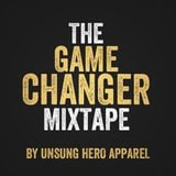 BZRK - Unsung Hero Apparel Game Changer Mixtape