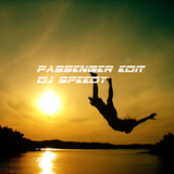 Passanger Edit Dj SPEEDY