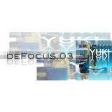 deFocus.03 - Yuki Yaki