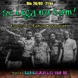 Programa Se Liga no Som - Banda Marrapaz