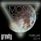 JANEIN, Lutz Hartmann @ MONDSUCHT, Gravity - Clubkultur 2014