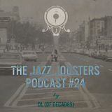 Jazz Jousters podcast #24 by dL of Decades