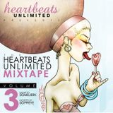 The Heartbeats Unlmited Mixtape Vol. III- mixed by somejerk and hosted by SophEye