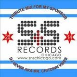 DJ 4EVER aka Mr. Chitown Vibes from Chicago IL - Tribute mix for my sponsor S&S Records Chicago 2014