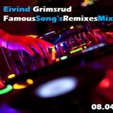 Eivind Grimsrud - FamousSong'sRemix Mix
