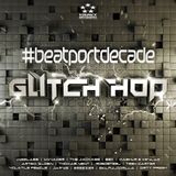 Heavy Artillery #beatportdecade Glitch Hop (teaser mix by Urban Assault)