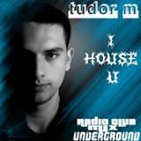 Tudor M - I HOUSE U s2ep5