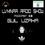 LUMINAR PODCAST #18 GUIL UZAKA