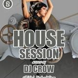 Dj cRoW House Session Vol. 02