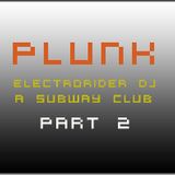 DJ ELECTRORIDER @ Subway Club - Zurich. PART 2