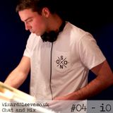 Wizard Sleeve // Chat & Mix #04 - iO