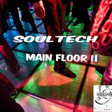 Soultech @ Main Floor part 2 podcast