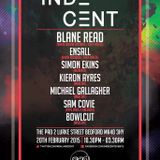 INDECENT Mixed by Michael Gallagher (Indecent @ The Pad, Bedford 20/02/2014)