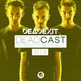 DeadExit - DeadCast 013
