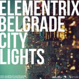 Elementrix - Belgrade City Lights