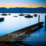 Free Your Mind vol.003 - mixed by cammiloo