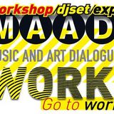 Meta Dj @ MAAD! WORK! - Sagra De Le Raze - Staranzano (GO) || 02.09.2012