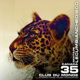 Club du Monde @ Canada - LeCumbiancheDisco mar/2011