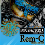 ONLY HouseFactorya - Rem-C live at Justmusic (2013-02-09)