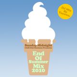 Sunday Midnight Chill Out Sessions Presents: End Of Summer Mix 2010