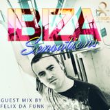 Ibiza Sensations 75 Guest mix by Felix da Funk