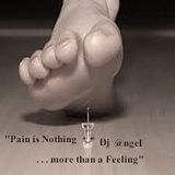 "Pain Is Nothing More Than A Feeling" w/dj @ngel