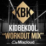 KIDBEKOOL | 'Gym WorkOut Mix'