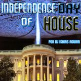 Independence Day of House