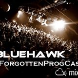 BlueHawk - CloudCast 007 (The ForgottenProgCast) 27/04/2012